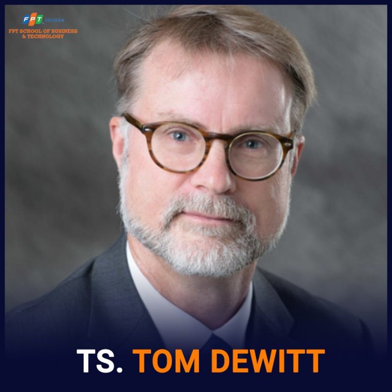 TS Tom DeWitt, Chủ tịch hiệp hội “CX of M” – Hiệp hội các chuyên gia trải nghiệm khách hàng Michigan Mỹ