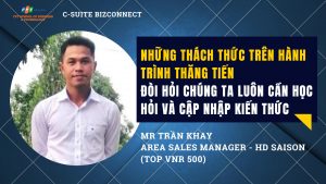 Những thách thức trên hành trình thăng tiến đòi hỏi chúng ta luôn cần học hỏi và cập nhập kiến thức - Khóa học Global MiniMBA - FSB