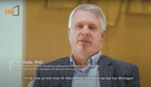 Nhận định của Ông Paul Clyde - Chủ tịch Viện WDI tại đại học Michigan về sự hợp tác với Viện FSB:FPT triển khai khóa học Michigan Advanced MiniMBA