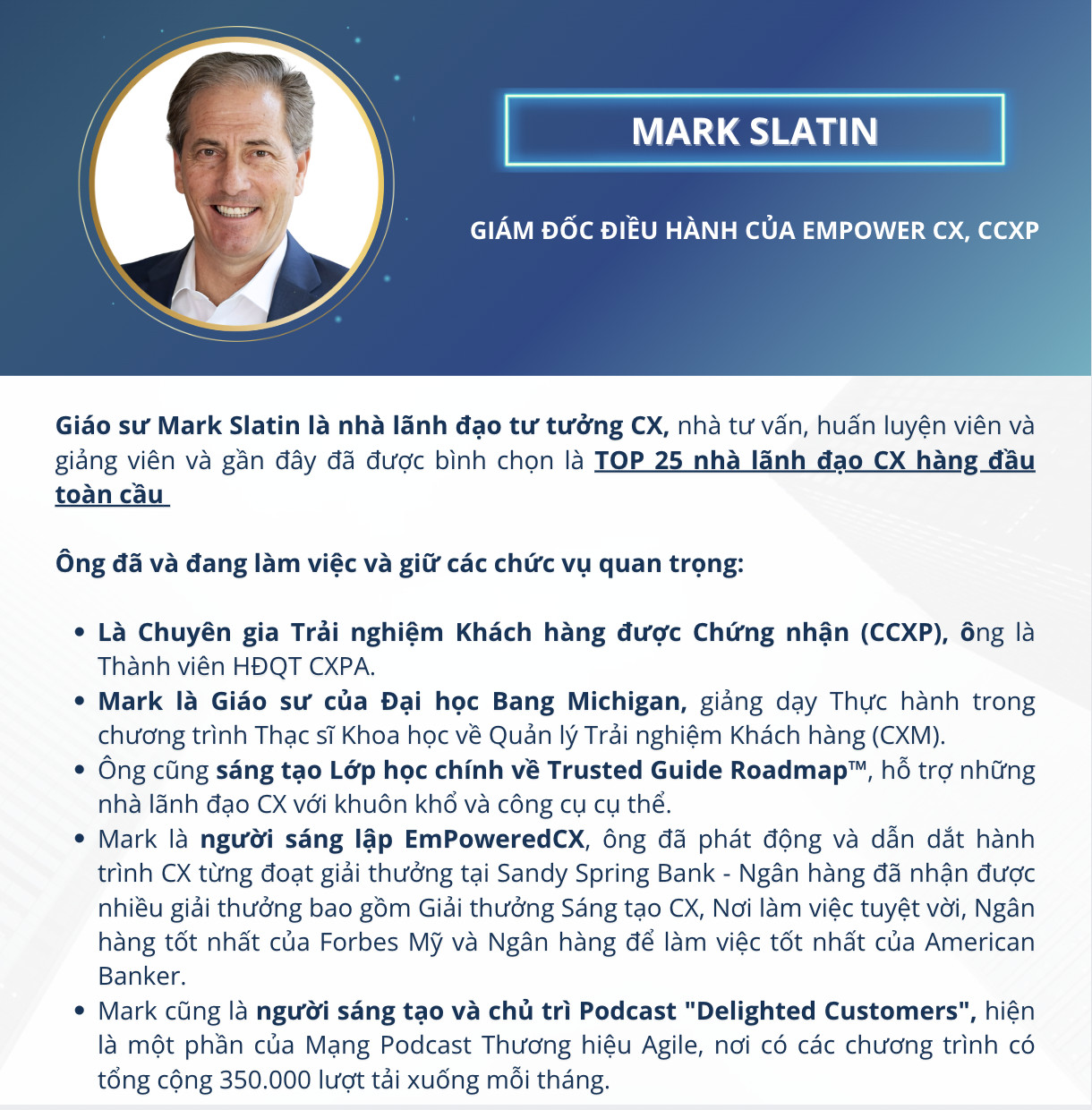 Mark Slatin – Giám đốc điều hành của Empower CX, CCXP (Giảng viên khóa học CXM - Quản trị trải nghiệm khách hàng MSU & FPT)