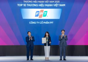 Dẫn dắt ngành kinh tế trọng điểm, FPT lọt Top 10 thương hiệu mạnh Việt Nam